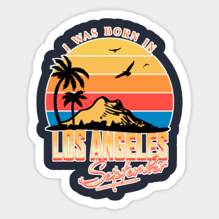 Was born in Los Angeles, September Retro Sticker